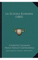 Scuola Romana (1885)