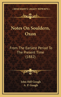 Notes On Souldern, Oxon