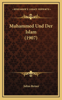 Muhammed Und Der Islam (1907)