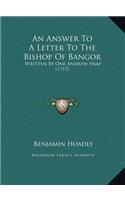 An Answer To A Letter To The Bishop Of Bangor