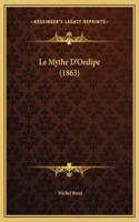 Le Mythe D'Oedipe (1863): (French)