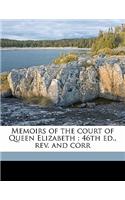 Memoirs of the court of Queen Elizabeth