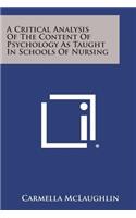 Critical Analysis of the Content of Psychology as Taught in Schools of Nursing