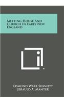 Meeting House and Church in Early New England