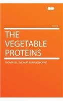 The Vegetable Proteins