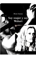 Soy mujer y soy Wahari