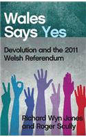 Wales Says Yes