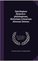 Spicilegium Historico-philologicum, Historiam Litarariam Alcorani Sistens