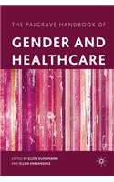 Palgrave Handbook of Gender and Healthcare