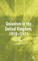 Unionism in the United Kingdom, 1918-1974