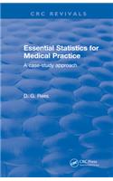 Essential Statistics for Medical Practice