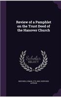 Review of a Pamphlet on the Trust Deed of the Hanover Church
