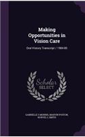 Making Opportunities in Vision Care