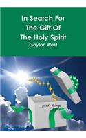 In Search For The Gift Of The Holy Spirit