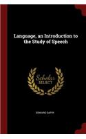 Language, an Introduction to the Study of Speech