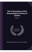The Transactions of the Entomological Society of London; Volume 2