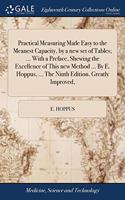 PRACTICAL MEASURING MADE EASY TO THE MEA