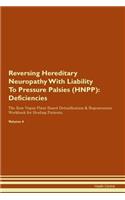 Reversing Hereditary Neuropathy With Liability To Pressure Palsies (HNPP)