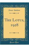 The Lotus, 1928 (Classic Reprint)