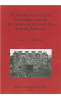 The fortifications of Nevis West Indies from the 17th Century to the Present Day: Protected interests