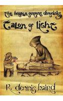The Brazen Serpent Chronicles: Talon of Light