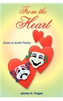 From the Heart: Down to Earth Poetry(English)