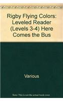 Rigby Flying Colors: Individual Student Edition Red Here Comes the Bus