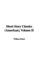 Short Story Classics (American), Volume II