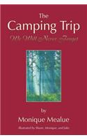 Camping Trip We Will Never Forget