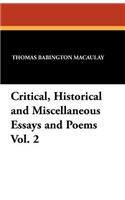 Critical, Historical and Miscellaneous Essays and Poems Vol. 2