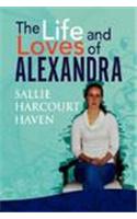 The Life and Loves of Alexandra