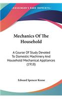 Mechanics Of The Household