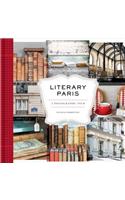 Literary Paris: A Photographic Tour (Paris Photography Book, Books about Paris, Paris Coffee Table Book)