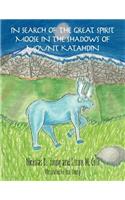 In Search of the Great Spirit Moose in the Shadows of Mount Katahdin