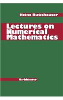Lectures on Numerical Mathematics