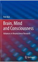 Brain, Mind and Consciousness