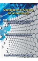 Destellos En El Oceano de La Innovacion