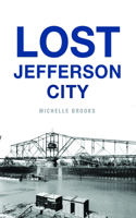 Lost Jefferson City: (Lost)