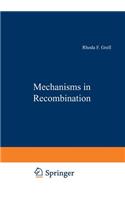 Mechanisms in Recombination