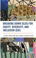 Breaking Down Silos for Equity, Diversity, and Inclusion (EDI)