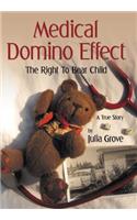 Medical Domino Effect