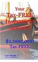 Your Tax-FREE Investment Account