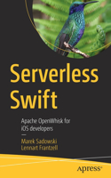 Serverless Swift: Apache Openwhisk for IOS Developers