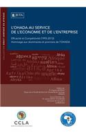 L'Ohada Au Service de l'Economie Et de l'Entreprise