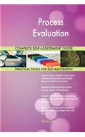 Process Evaluation Complete Self-Assessment Guide