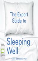 The Expert Guide to Sleeping Well