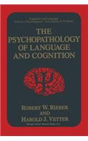 Psychopathology of Language and Cognition