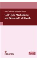 Cell-Cycle Mechanisms and Neuronal Cell Death