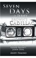Seven Days in Jerry Brown's Cadillac: (English)