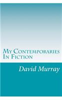 My Contemporaries In Fiction